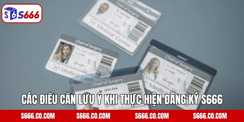 Các điều cần lưu ý khi thực hiện đăng ký S666 thành công