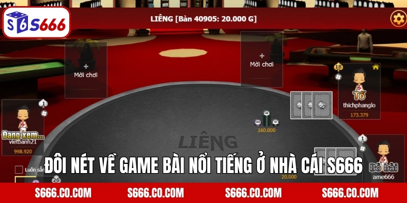 Đôi nét về game bài nổi tiếng ở nhà cái S666
