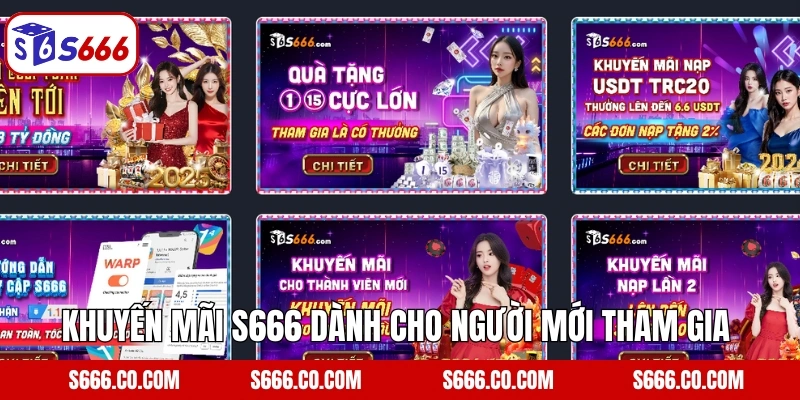 Khuyến mãi S666 dành cho người mới tham gia 