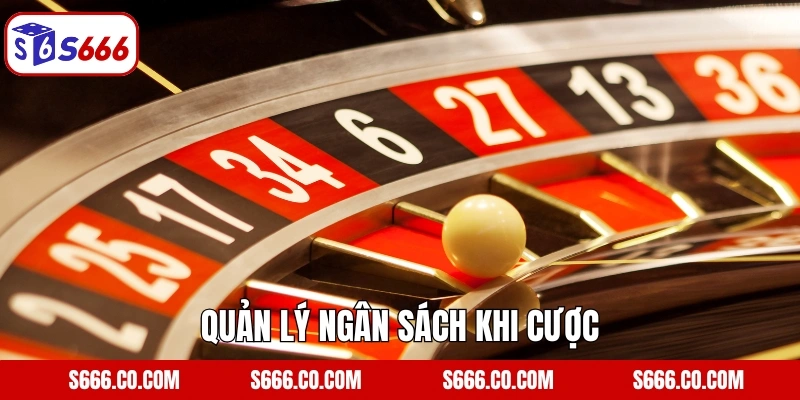 Quản lý ngân sách khi cược