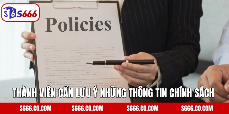Thành viên cần lưu ý những thông tin chính sách của địa chỉ