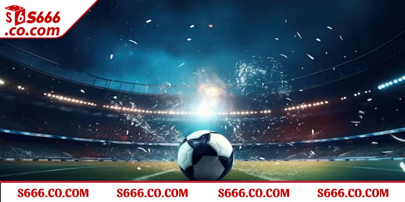 Kèo sớm S666 là những tỷ lệ cược được nhà cái niêm yết trên bảng hệ thống